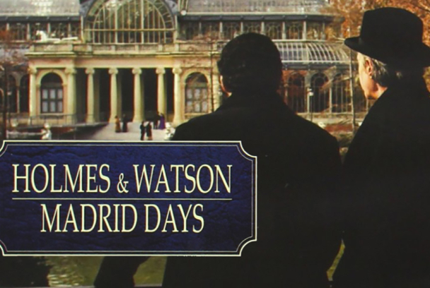 Holmes & Watson. Madrid Days