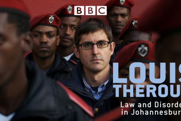 Louis Theroux: Ley y desorden en Johannesburgo