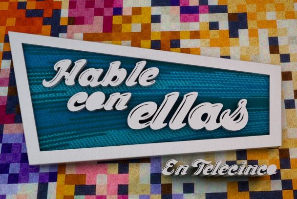 Hable con ellas en Telecinco