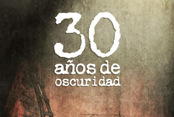 30 años de oscuridad